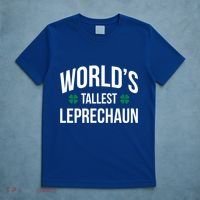 Worlds Tallest Leprechaun St Patricks Day Gift T-Shirt thumb 5