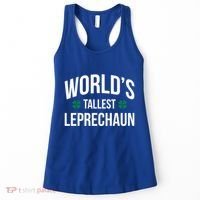Worlds Tallest Leprechaun St Patricks Day Gift Women's Tank Top thumb 0