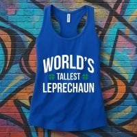 Worlds Tallest Leprechaun St Patricks Day Gift Women's Tank Top thumb 3
