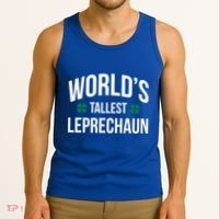 Worlds Tallest Leprechaun St Patricks Day Gift Tank Top thumb 3