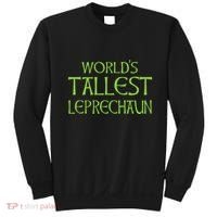 World's Tallest Leprechaun Funny Saint Patrick's Day Sweatshirt thumb 0