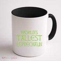 World's Tallest Leprechaun Funny Saint Patrick's Day Coffee Mug thumb 1