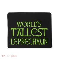 World's Tallest Leprechaun Funny Saint Patrick's Day Mousepad thumb 0
