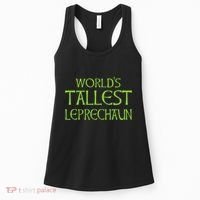 World's Tallest Leprechaun Funny Saint Patrick's Day Women's Tank Top thumb 0