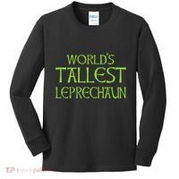 World's Tallest Leprechaun Funny Saint Patrick's Day Kids Long Sleeve Shirt thumb 0