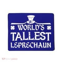 World's Tallest Leprechaun Funny Green St Patricks Day Mousepad thumb 0