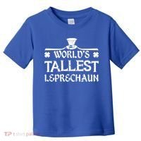 World's Tallest Leprechaun Funny Green St Patricks Day Toddler T-Shirt thumb 0