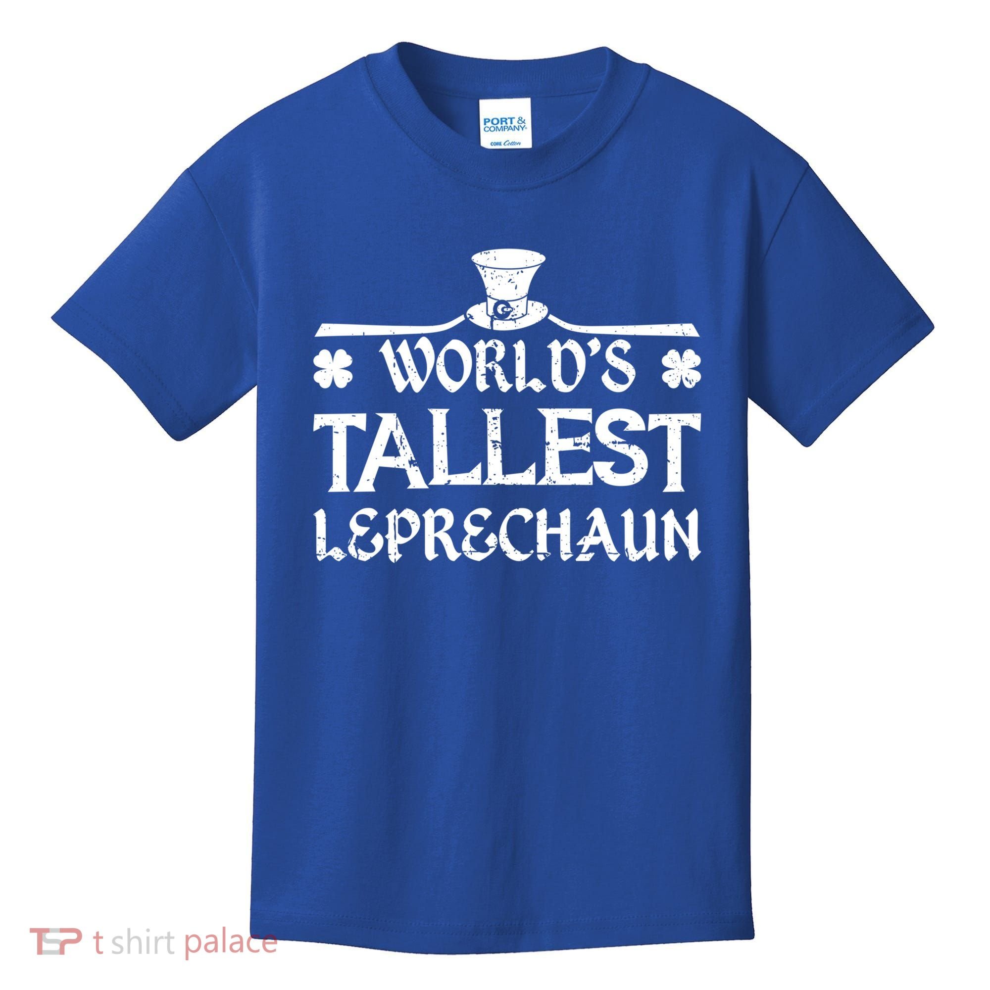 World's Tallest Leprechaun Funny Green St Patricks Day Kids T-Shirt