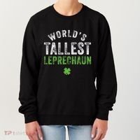 Worlds Tallest Leprechaun St Patricks Day Gift Women's Sweatshirt thumb 0