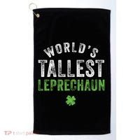 Worlds Tallest Leprechaun St Patricks Day Gift Golf Towel thumb 0