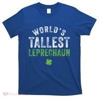 Worlds Tallest Leprechaun St Patricks Day Gift T-Shirt thumb 0