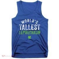 Worlds Tallest Leprechaun St Patricks Day Gift Tank Top thumb 0
