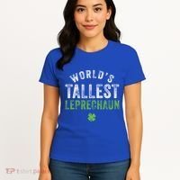 Worlds Tallest Leprechaun St Patricks Day Gift Women's T-Shirt thumb 4