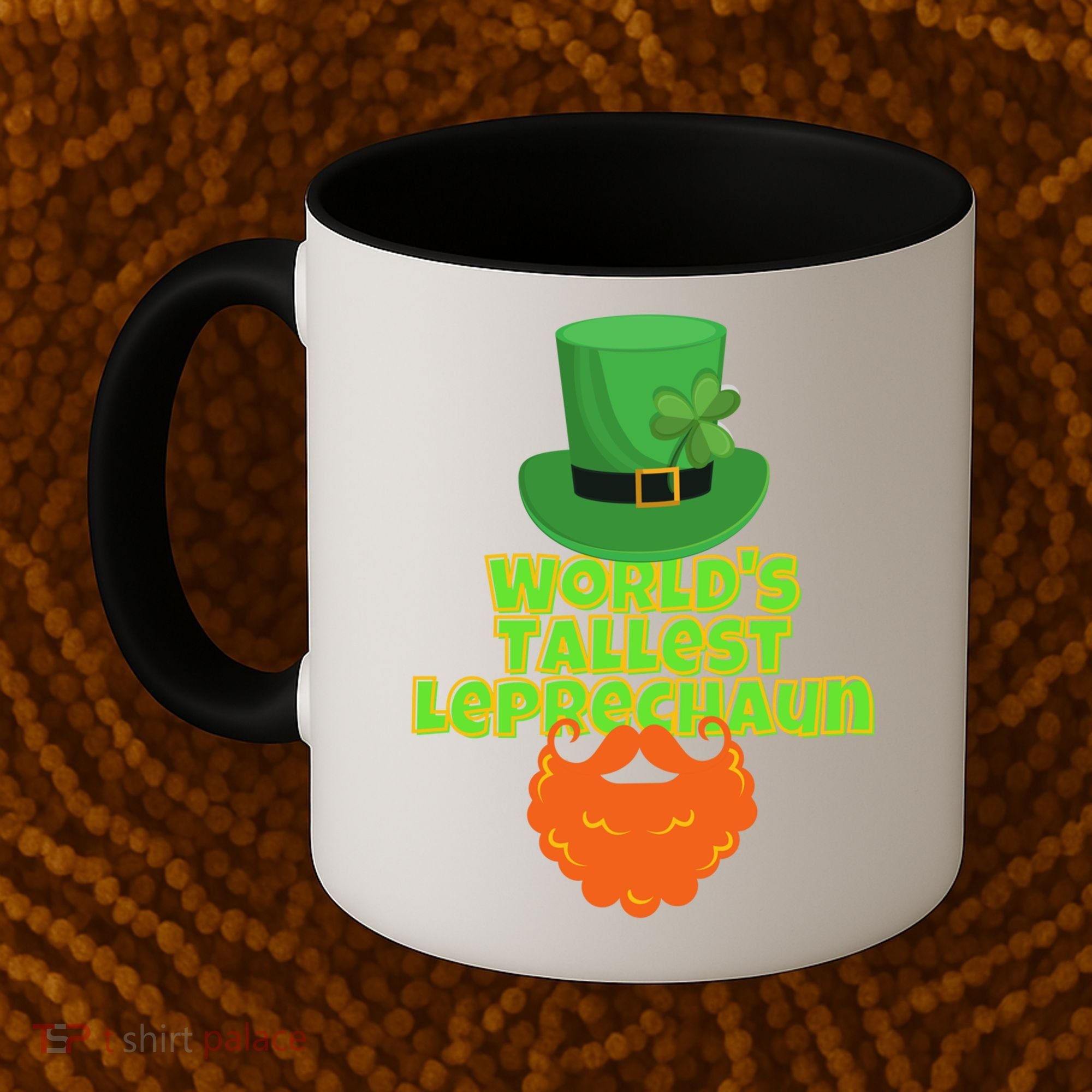 Worlds Tallest Leprechaun Funny St Patricks Day Gift Great Gift Coffee Mug