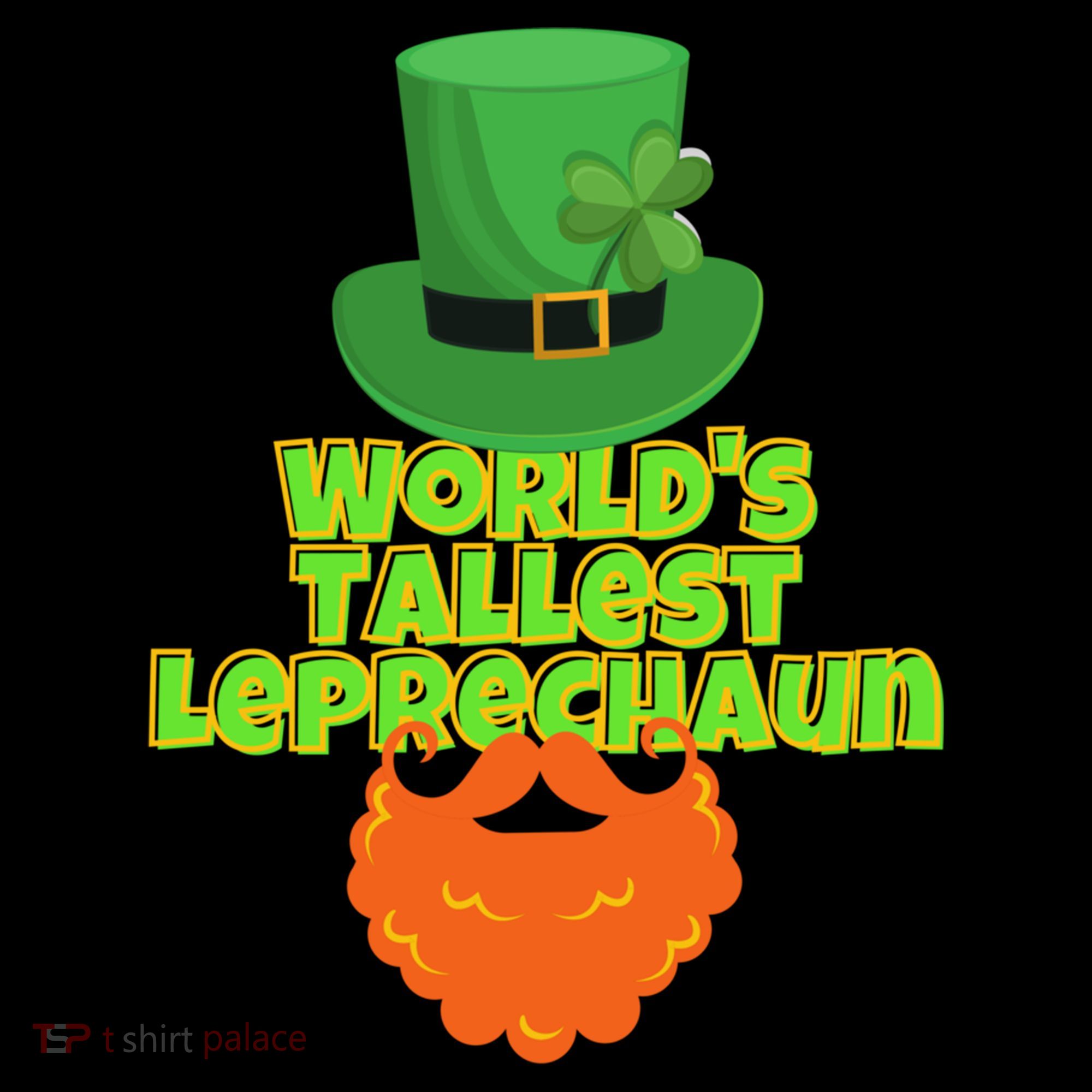 Worlds Tallest Leprechaun Funny St Patricks Day Gift Great Gift Coffee Mug