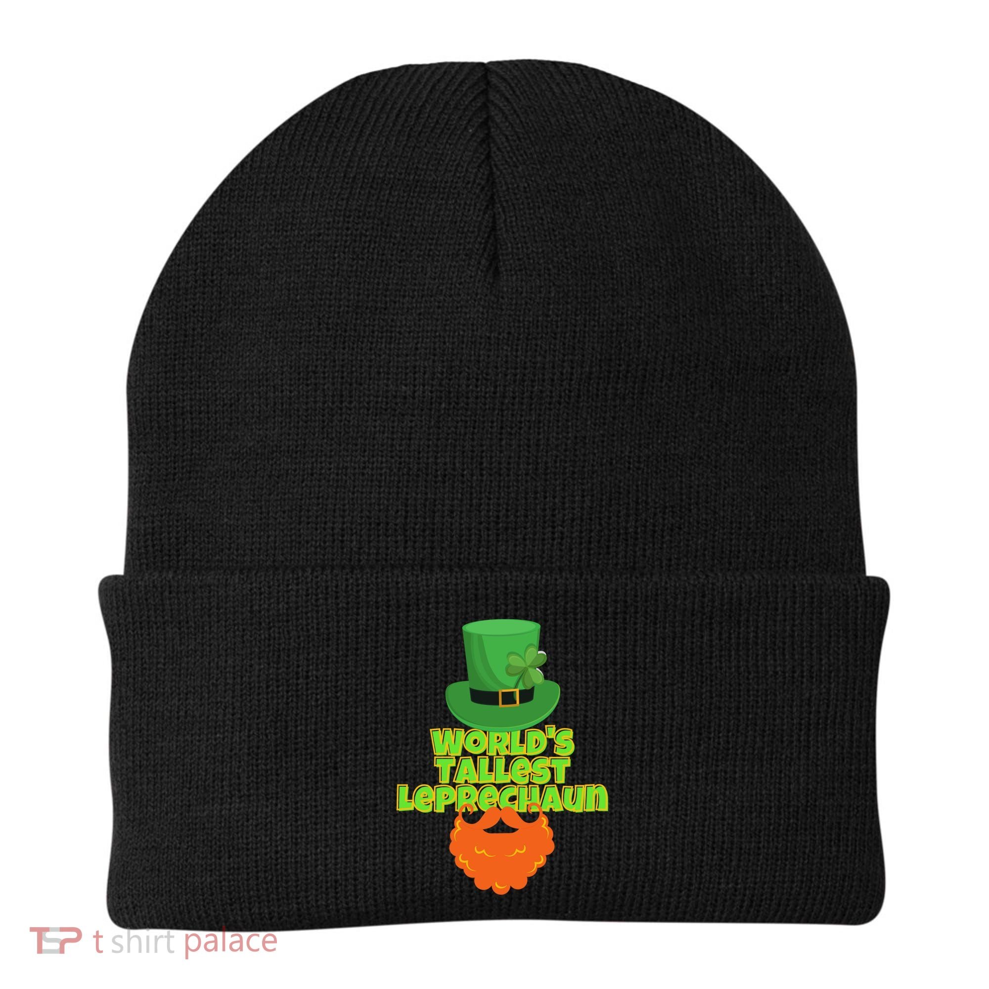 Worlds Tallest Leprechaun Funny St Patricks Day Gift Great Gift Beanie