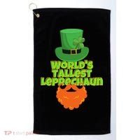 Worlds Tallest Leprechaun Funny St Patricks Day Gift Great Gift Golf Towel thumb 0