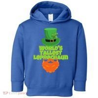 Worlds Tallest Leprechaun Funny St Patricks Day Gift Great Gift Toddler Hoodie thumb 0