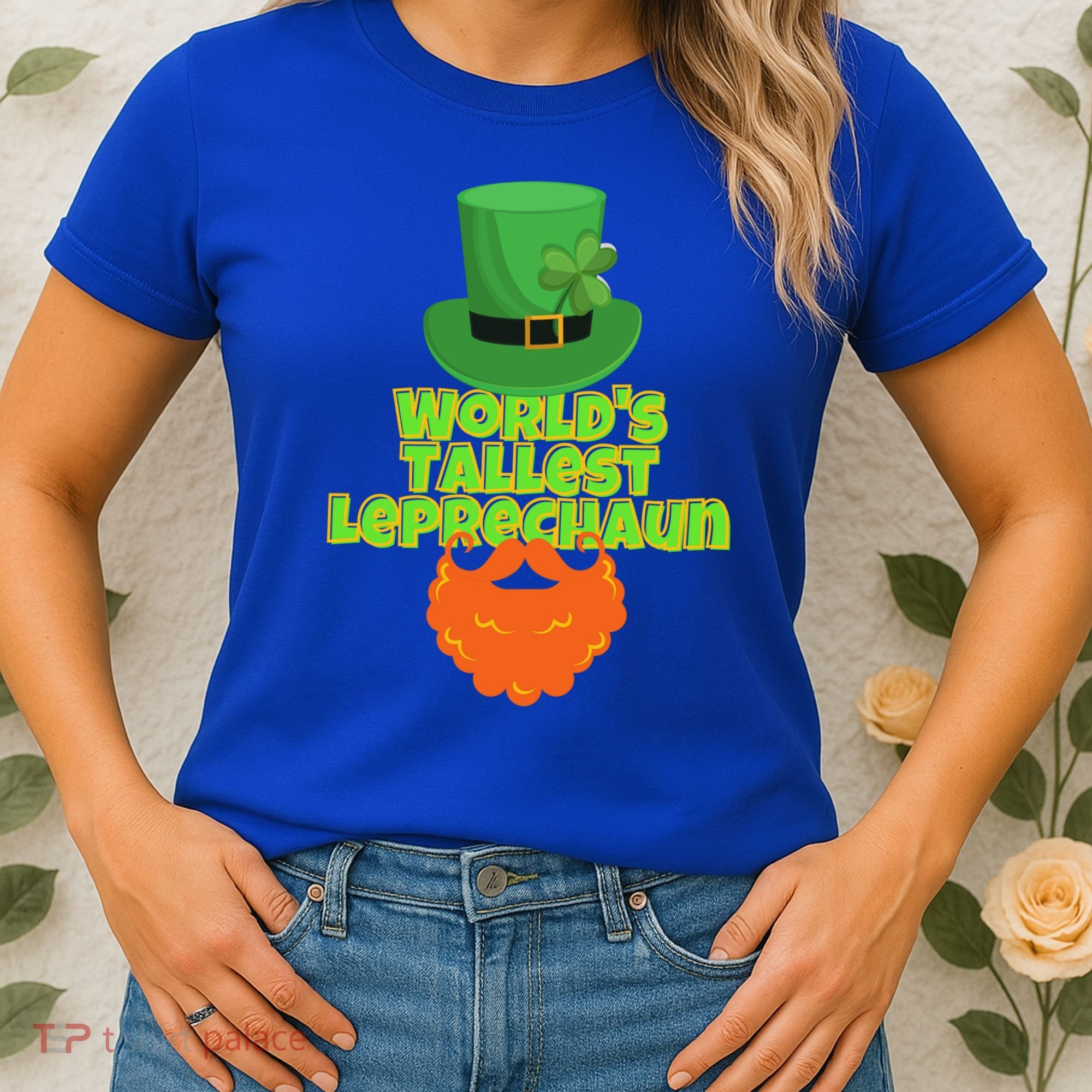 Worlds Tallest Leprechaun Funny St Patricks Day Gift Great Gift Women's T-Shirt