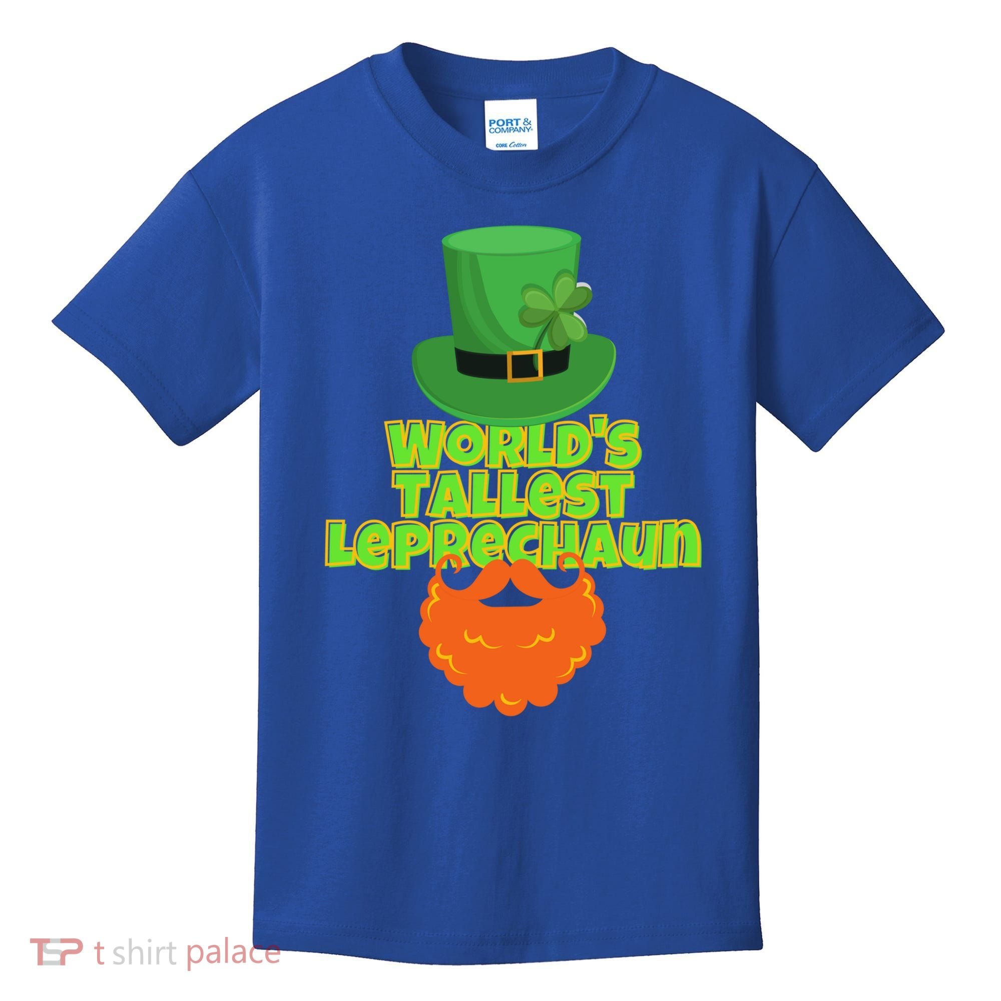 Worlds Tallest Leprechaun Funny St Patricks Day Gift Great Gift Kids T-Shirt