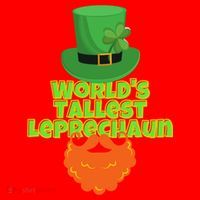 Worlds Tallest Leprechaun Funny St Patricks Day Gift Great Gift Santa Hat thumb 1
