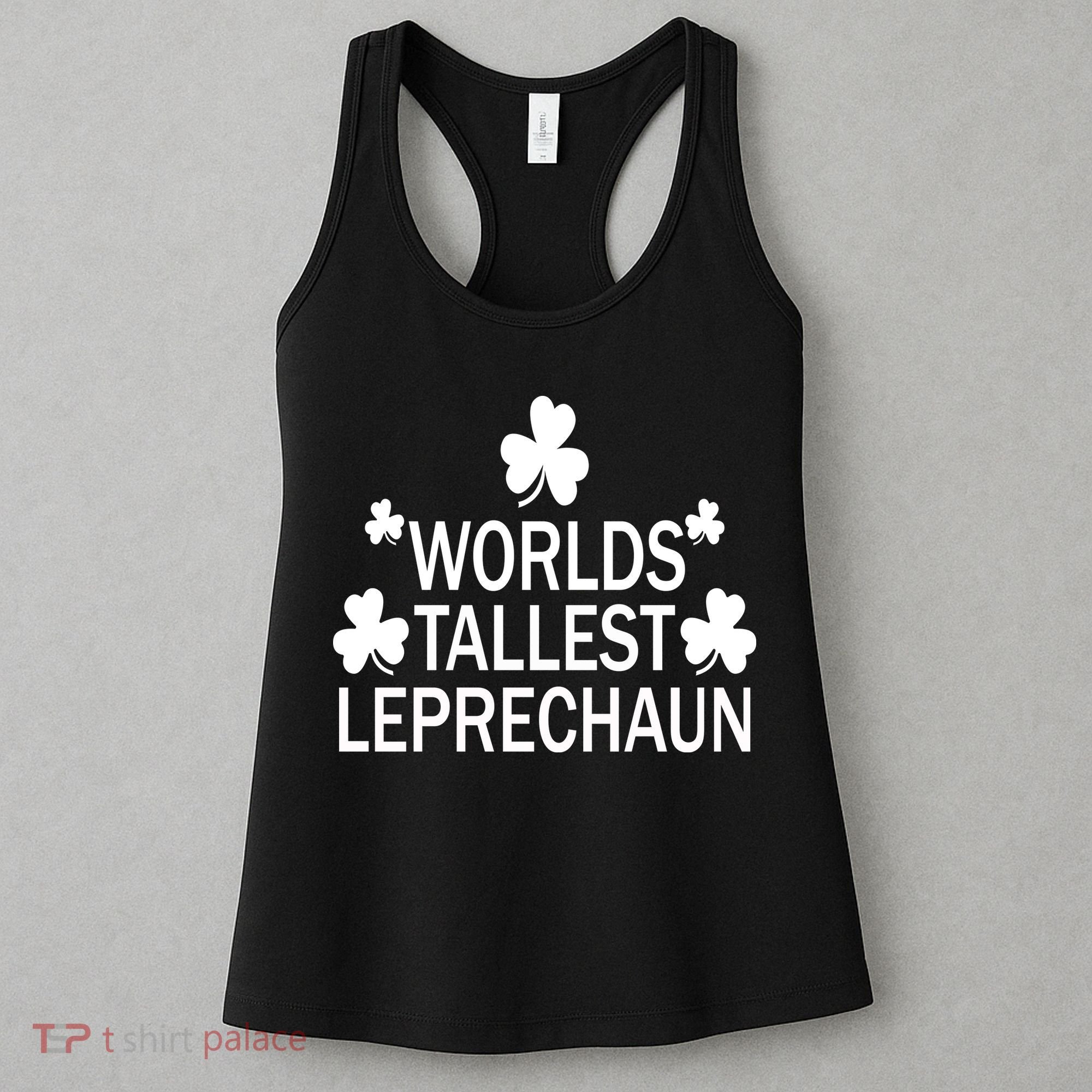 World's Tallest Leprechaun Women's Tank Top