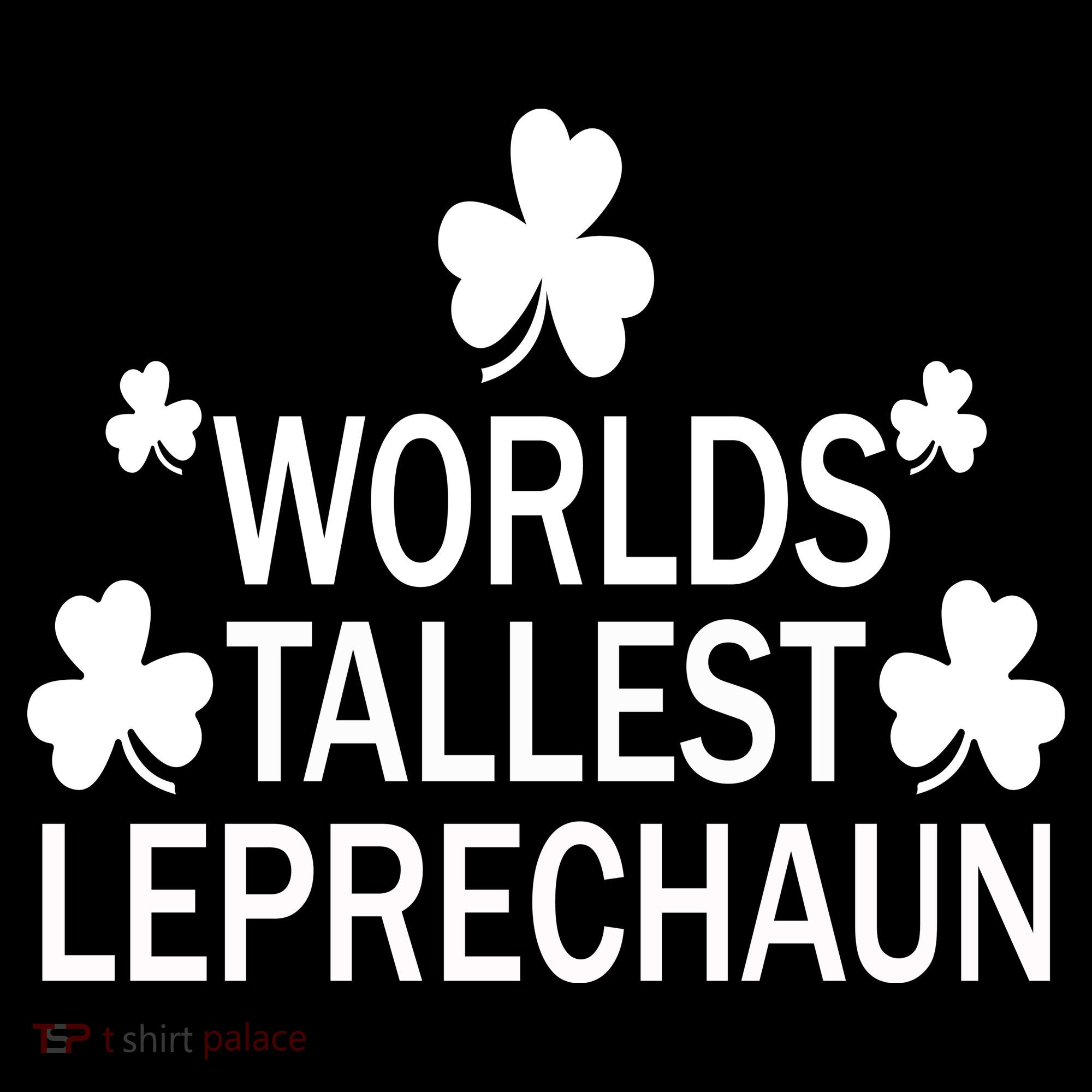 World's Tallest Leprechaun Women's Tank Top