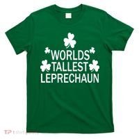 World's Tallest Leprechaun T-Shirt thumb 0