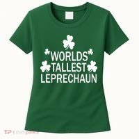 World's Tallest Leprechaun Women's T-Shirt thumb 0
