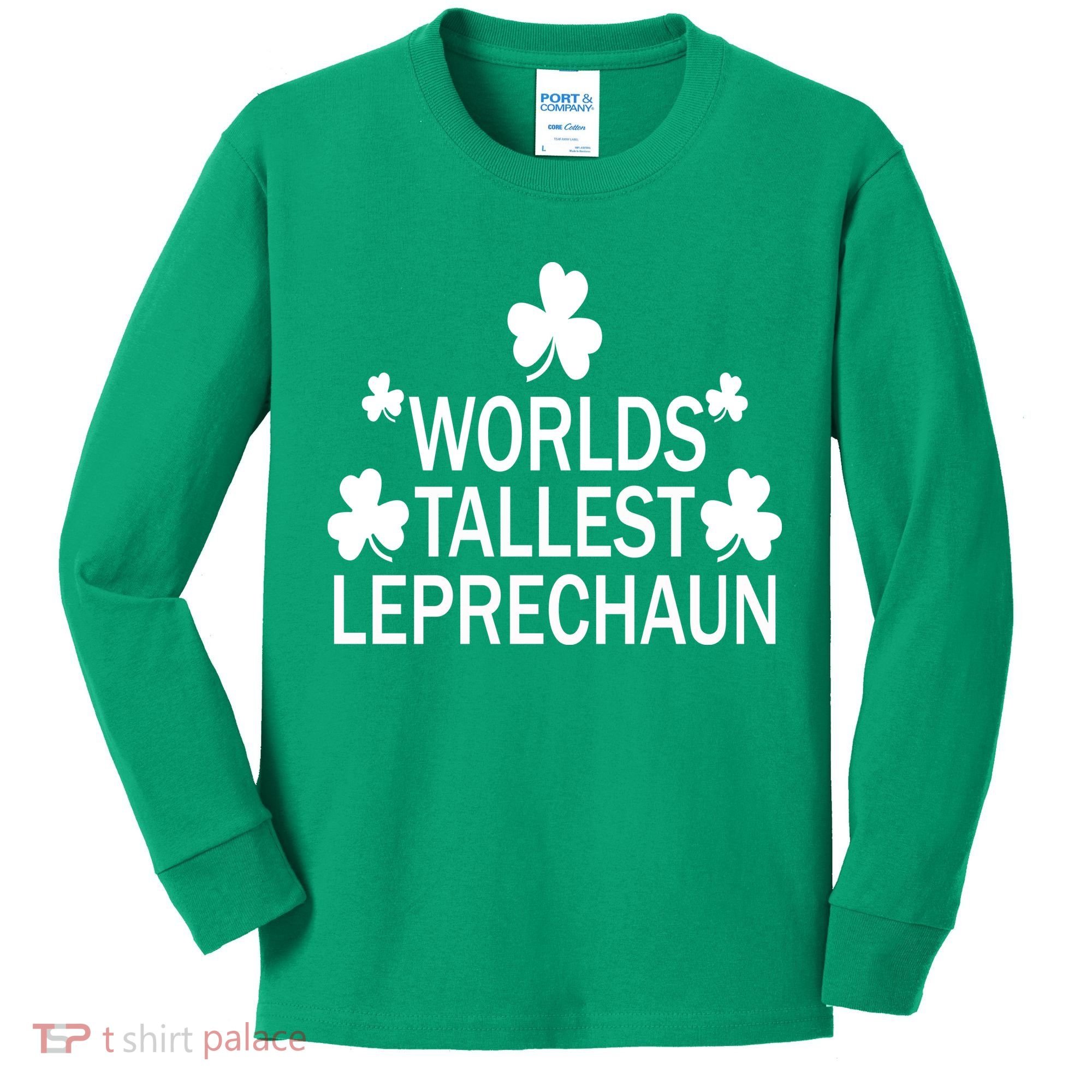 World's Tallest Leprechaun Kids Long Sleeve Shirt