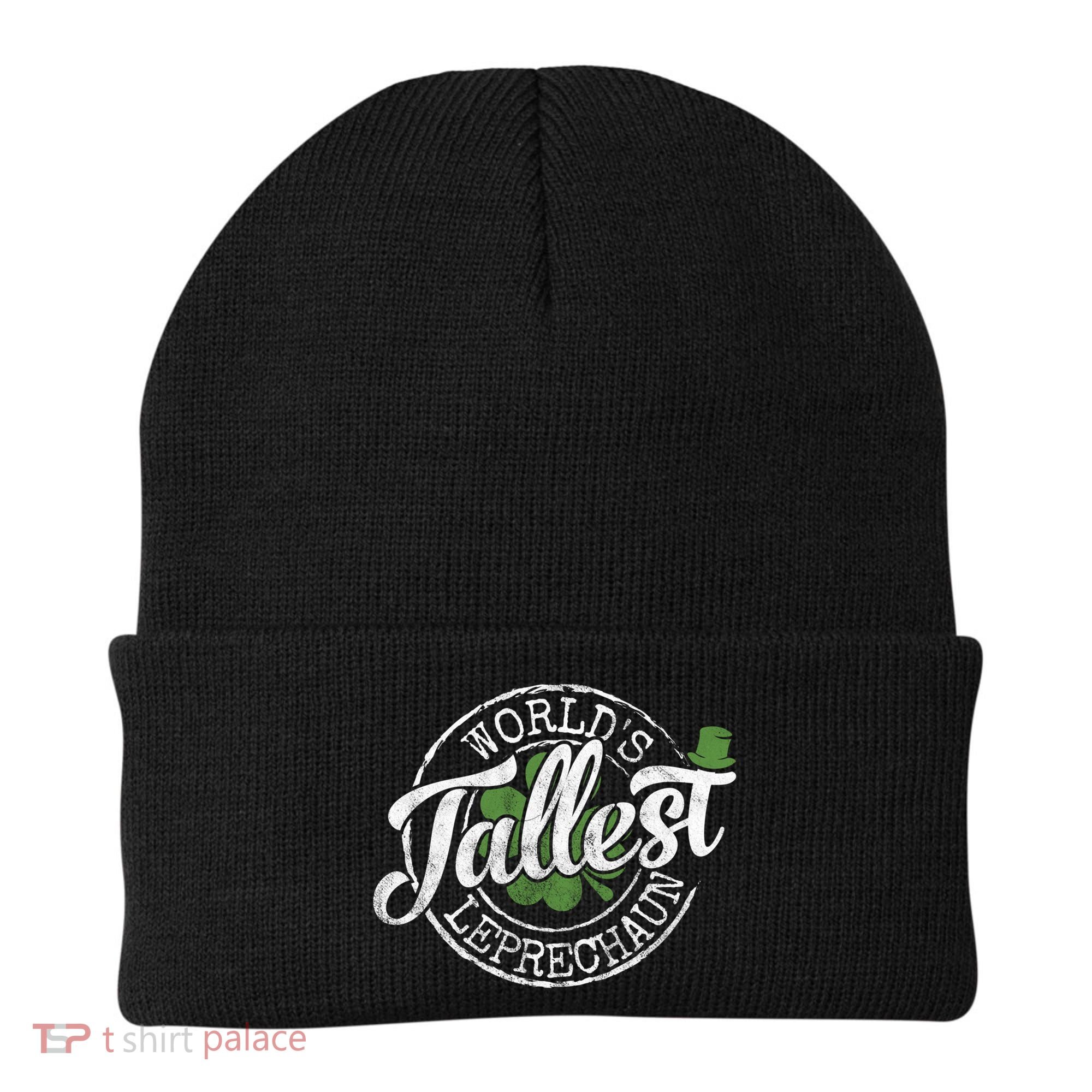 World's Tallest Leprechaun Funny Clovers St Patrick's Day Meaningful Gift Beanie