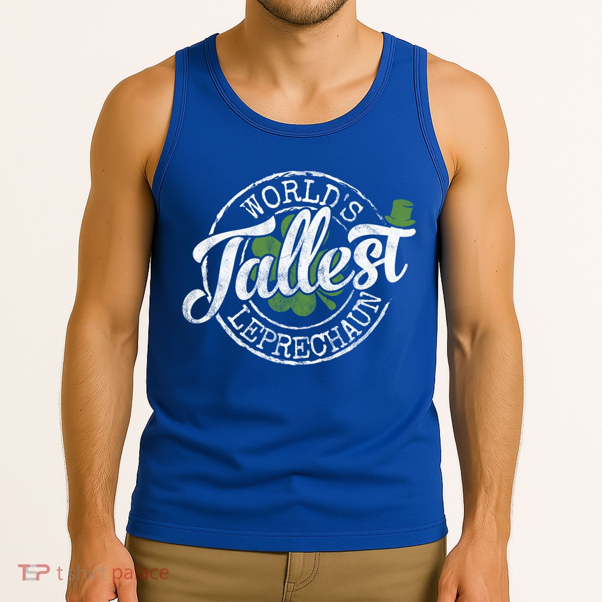 World's Tallest Leprechaun Funny Clovers St Patrick's Day Meaningful Gift Tank Top