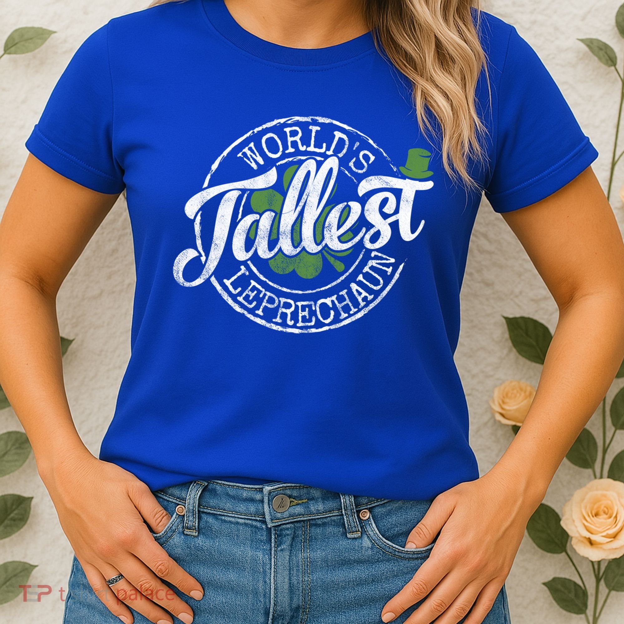 World's Tallest Leprechaun Funny Clovers St Patrick's Day Meaningful Gift Women's T-Shirt