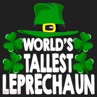 World's Tallest Leprechaun Funny Green St Patricks Day Funny Gift Funny Gift Women's Sweatshirt thumb 2