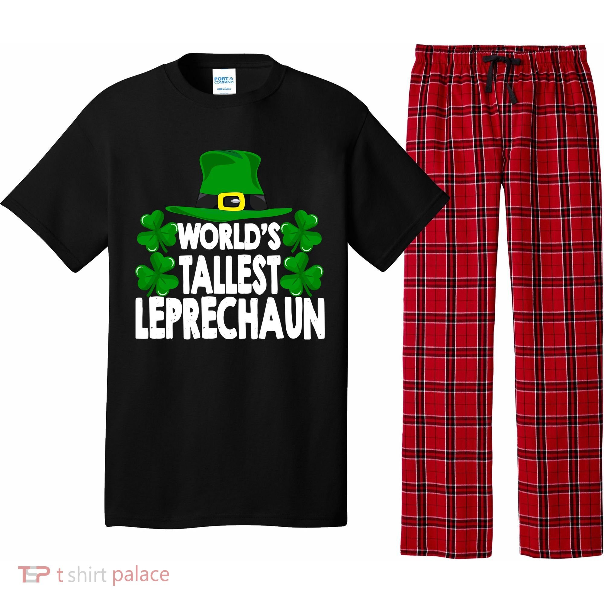 World's Tallest Leprechaun Funny Green St Patricks Day Funny Gift Funny Gift Pajama Set