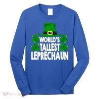 World's Tallest Leprechaun Funny Green St Patricks Day Funny Gift Funny Gift Long Sleeve Shirt thumb 0