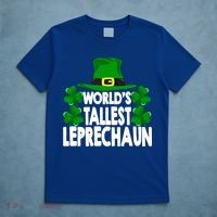 World's Tallest Leprechaun Funny Green St Patricks Day Funny Gift Funny Gift T-Shirt thumb 5