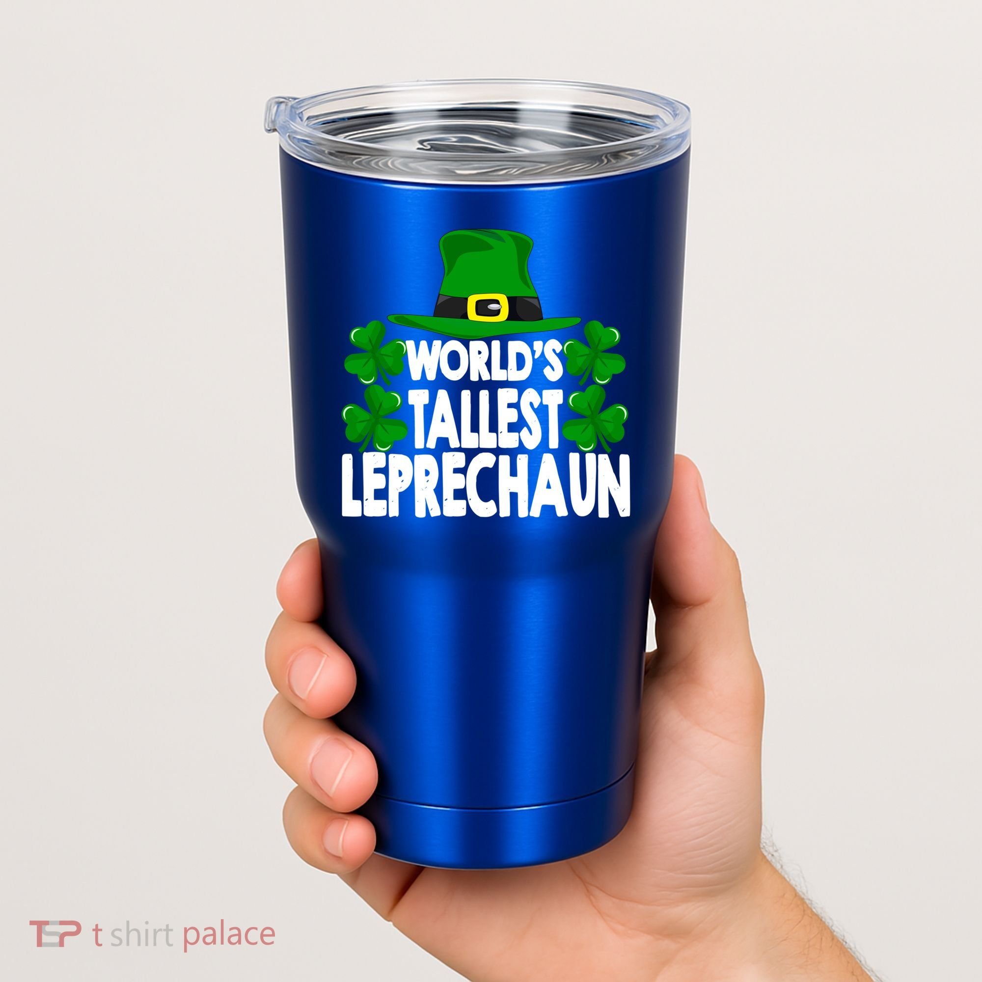 World's Tallest Leprechaun Funny Green St Patricks Day Funny Gift Funny Gift Tumbler