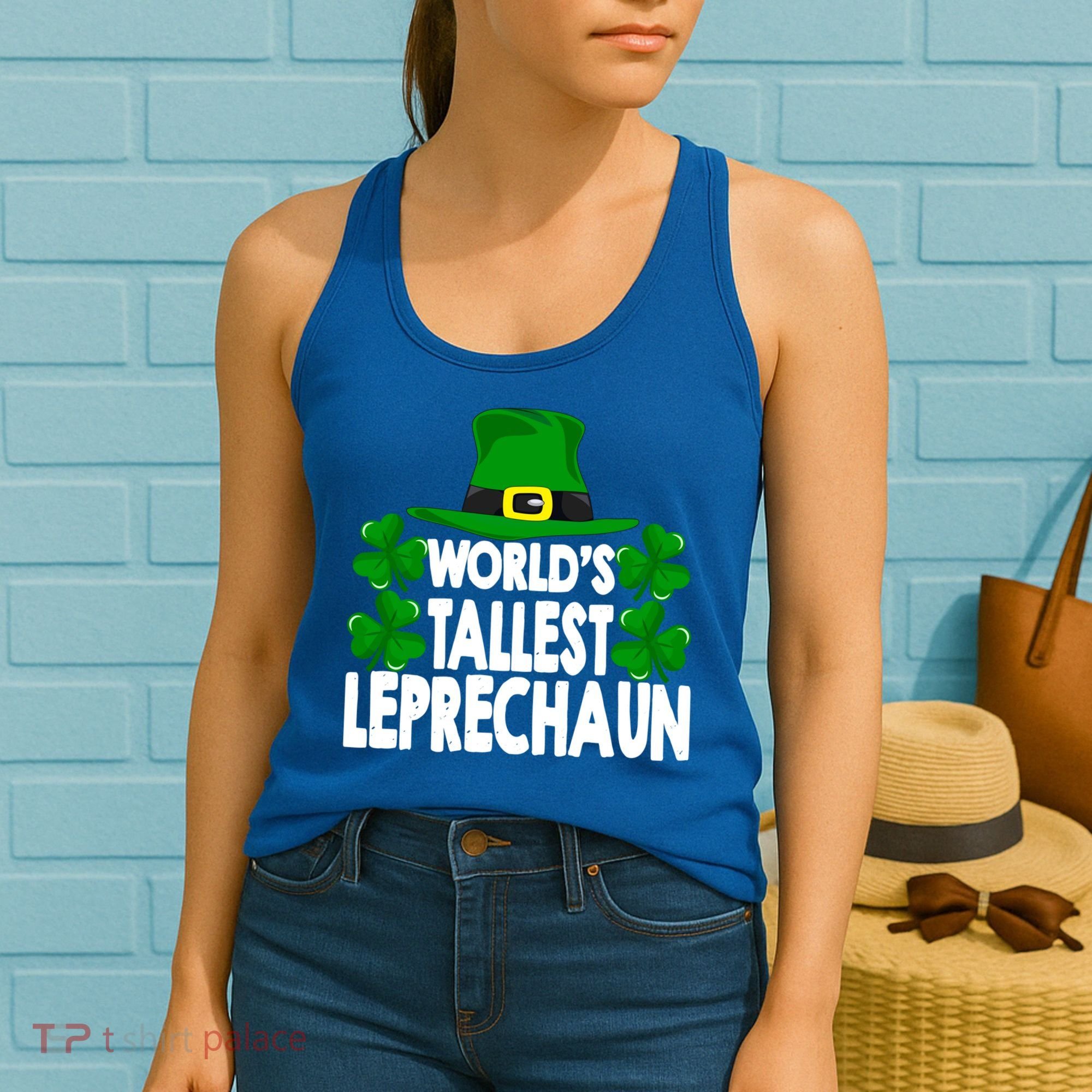 World's Tallest Leprechaun Funny Green St Patricks Day Funny Gift Funny Gift Women's Tank Top