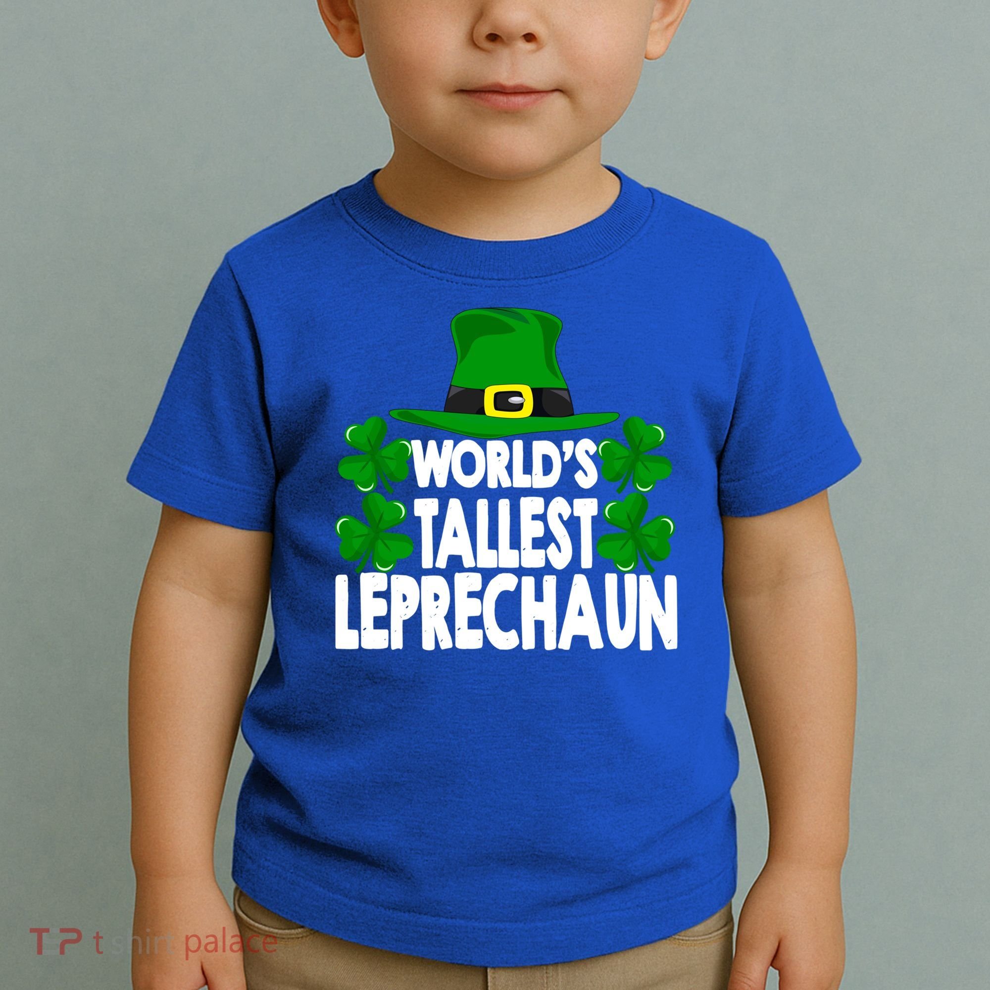 World's Tallest Leprechaun Funny Green St Patricks Day Funny Gift Funny Gift Toddler T-Shirt