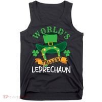 World's Tallest Leprechaun Funny St Patricks Day Tank Top thumb 0