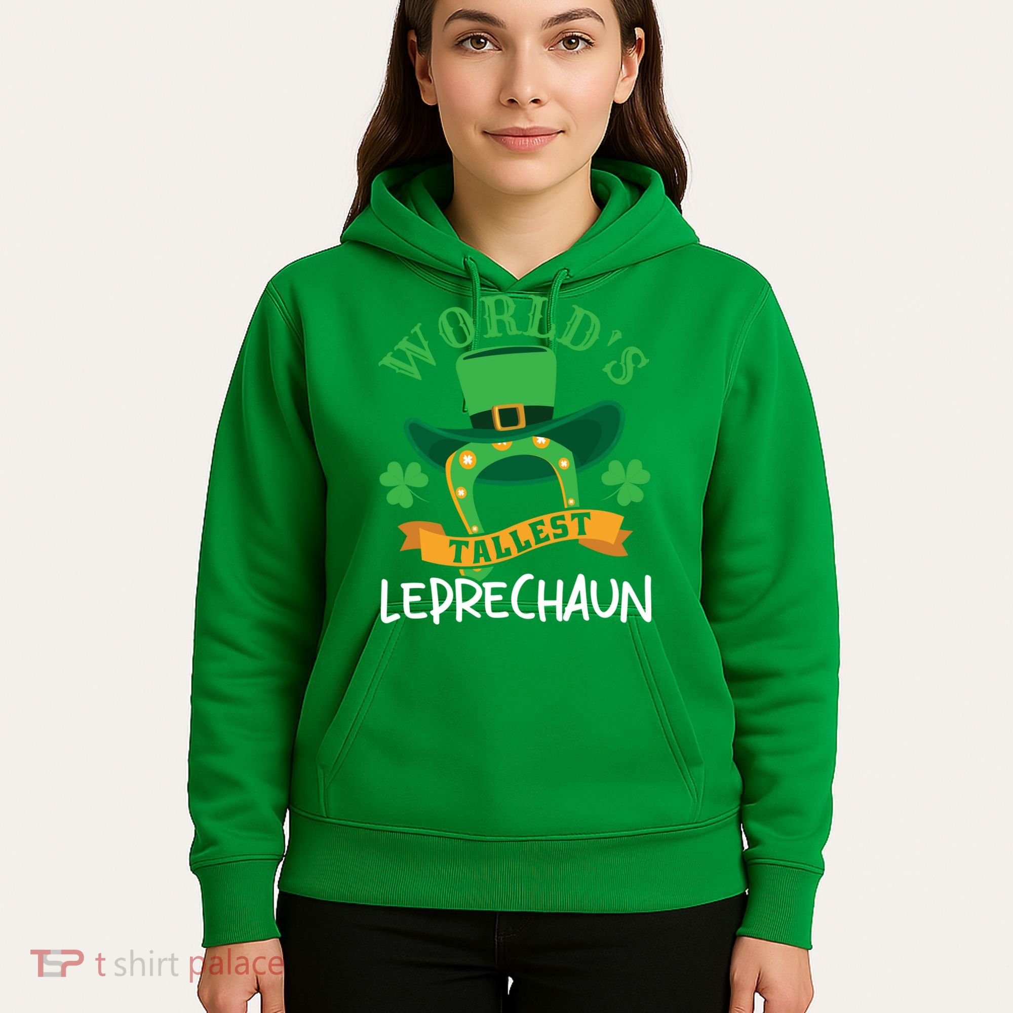 World's Tallest Leprechaun Funny St Patricks Day Hoodie