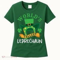 World's Tallest Leprechaun Funny St Patricks Day Women's T-Shirt thumb 0