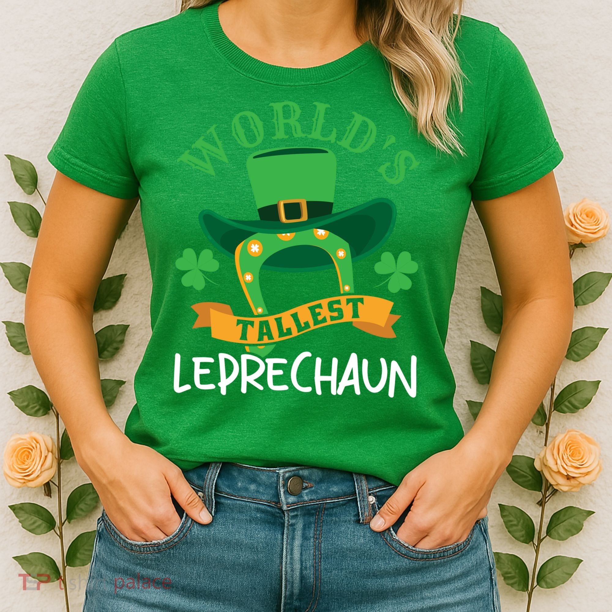 World's Tallest Leprechaun Funny St Patricks Day Women's T-Shirt
