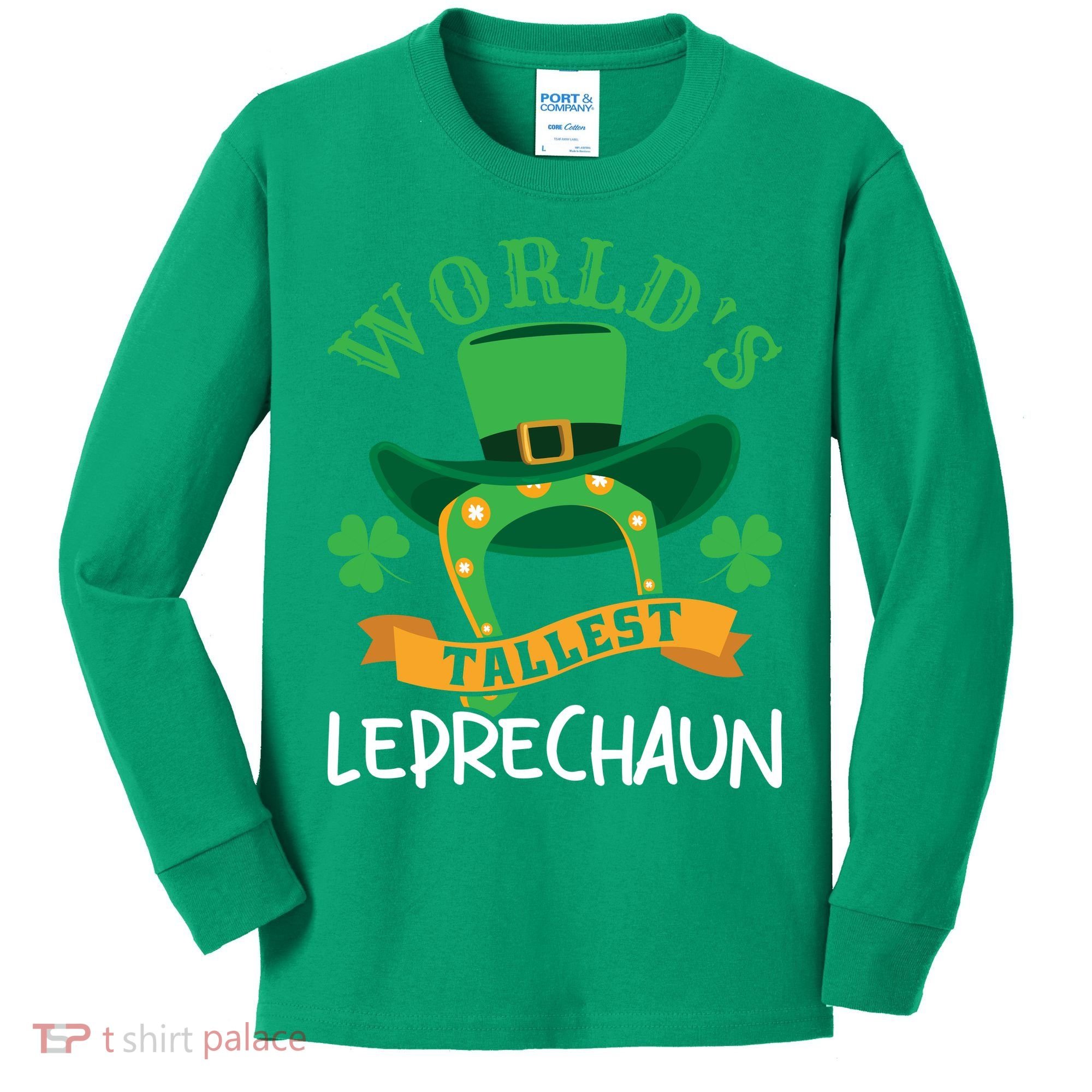World's Tallest Leprechaun Funny St Patricks Day Kids Long Sleeve Shirt