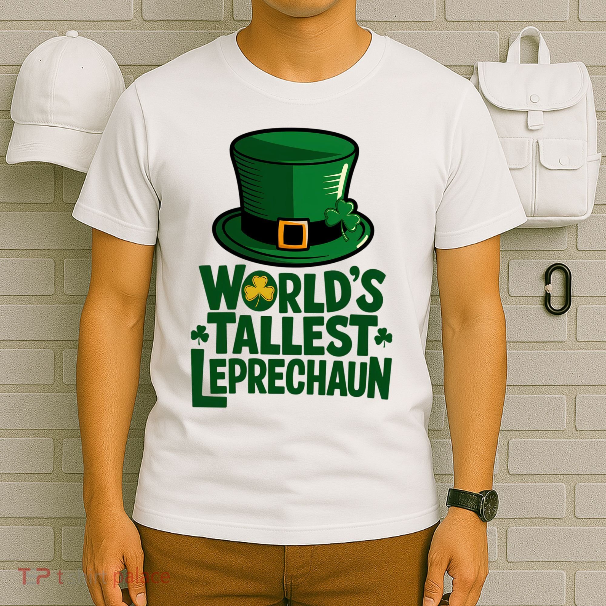 Worlds Tallest Leprechaun St Patricks Day Funny Irish  T-Shirt