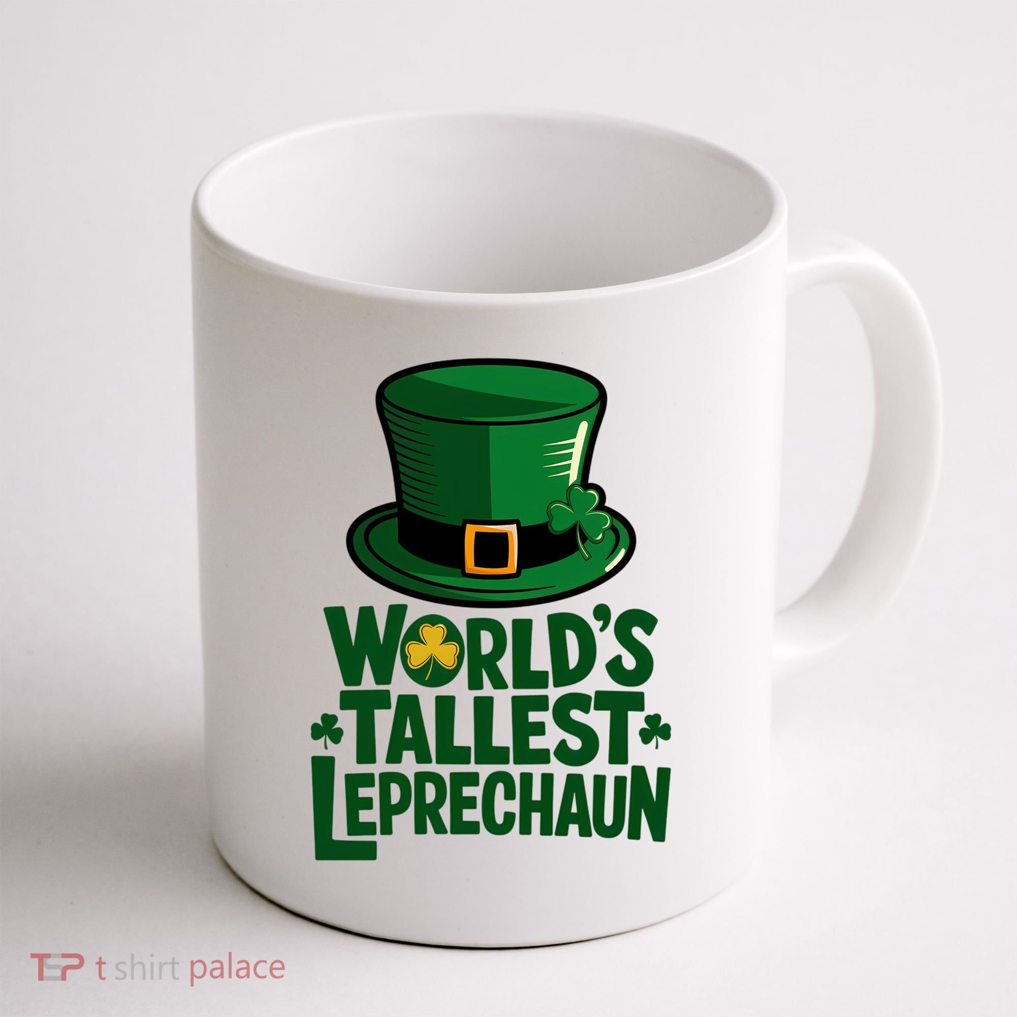 Worlds Tallest Leprechaun St Patricks Day Funny Irish  Coffee Mug