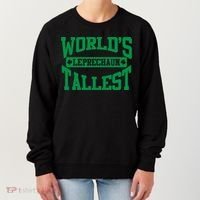 World's Tallest Leprechaun Funny St Patricks Day Funny Gift Women's Sweatshirt thumb 0