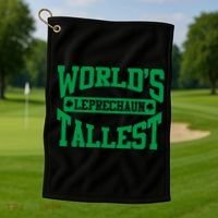 World's Tallest Leprechaun Funny St Patricks Day Funny Gift Golf Towel thumb 1