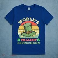 World's Tallest Leprechaun Irish Funny St Patricks Day Great Gift T-Shirt thumb 5